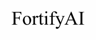 FORTIFYAI