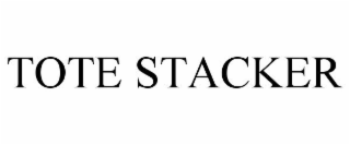 TOTE STACKER