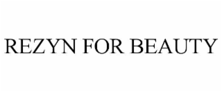 REZYN FOR BEAUTY
