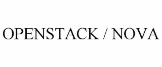 OPENSTACK / NOVA