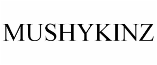 MUSHYKINZ