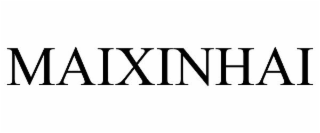 MAIXINHAI