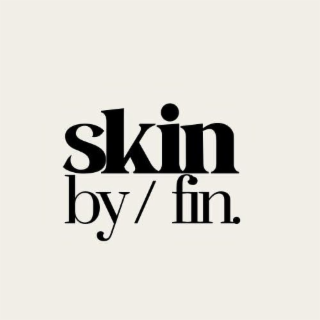 SKIN BY FIN