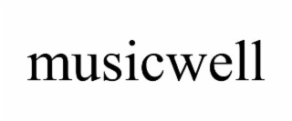 MUSICWELL