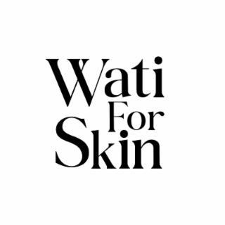 WATI FOR SKIN