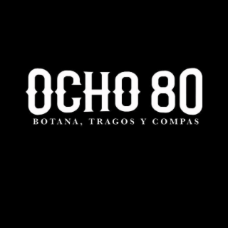 OCHO 80 BOTANA, TRAGOS Y COMPAS