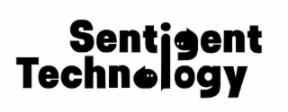 SENTIGENT TECHNOLOGY