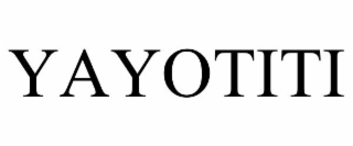 YAYOTITI