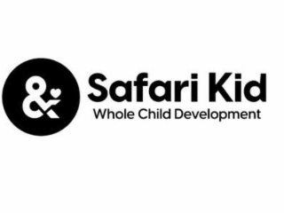 SAFARI KID WHOLE CHILD DEVELOPMENT &