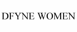DFYNE WOMEN