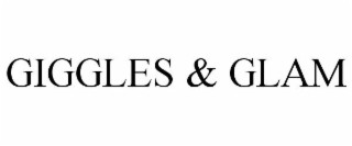 GIGGLES & GLAM
