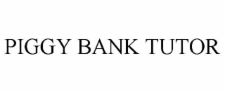 PIGGY BANK TUTOR