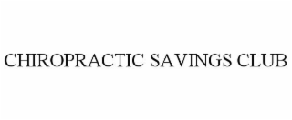 CHIROPRACTIC SAVINGS CLUB