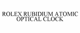 ROLEX RUBIDIUM ATOMIC OPTICAL CLOCK