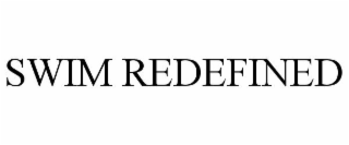 SWIM REDEFINED