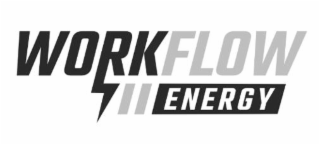 WORKFLOW ENERGY