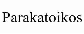 PARAKATOIKOS