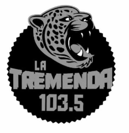 LA TREMENDA 103.5