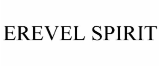 EREVEL SPIRIT