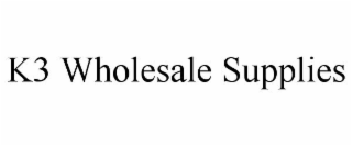K3 WHOLESALE SUPPLIES