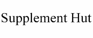 SUPPLEMENT HUT