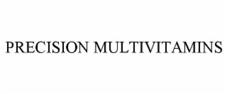 PRECISION MULTIVITAMINS