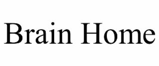 BRAINHOME