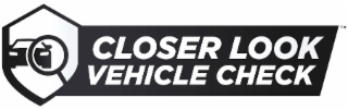 CLOSER LOOK VEHICLE CHECK