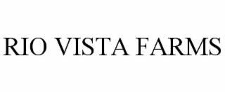 RIO VISTA FARMS