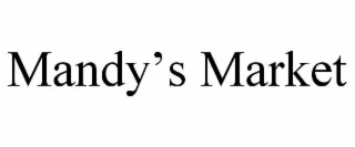 MANDY'S MARKET