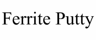 FERRITE PUTTY
