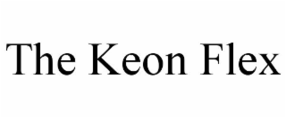THE KEON FLEX