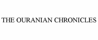 THE OURANIAN CHRONICLES