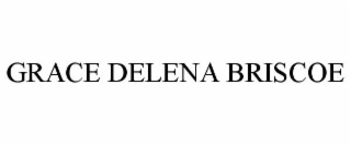 GRACE DELENA BRISCOE