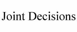 JOINT DECISIONS