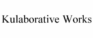 KULABORATIVE WORKS