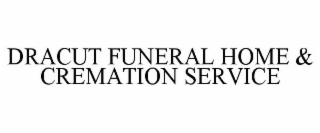 DRACUT FUNERAL HOME & CREMATION SERVICE