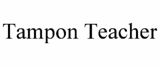 TAMPON TEACHER