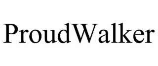 PROUDWALKER