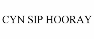 CYN SIP HOORAY