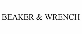 BEAKER & WRENCH