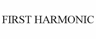 FIRST HARMONIC