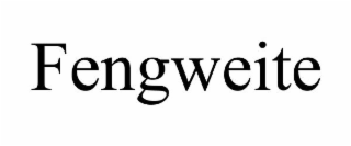 FENGWEITE