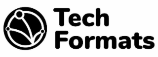 TECH FORMATS