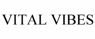 VITAL VIBES
