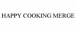 HAPPY COOKING MERGE