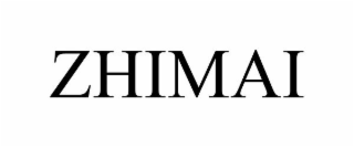 ZHIMAI