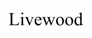 LIVEWOOD