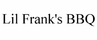 LIL FRANK'S BBQ