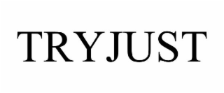 TRYJUST